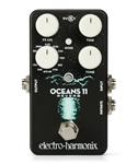 Electro Harmonix Oceans 11